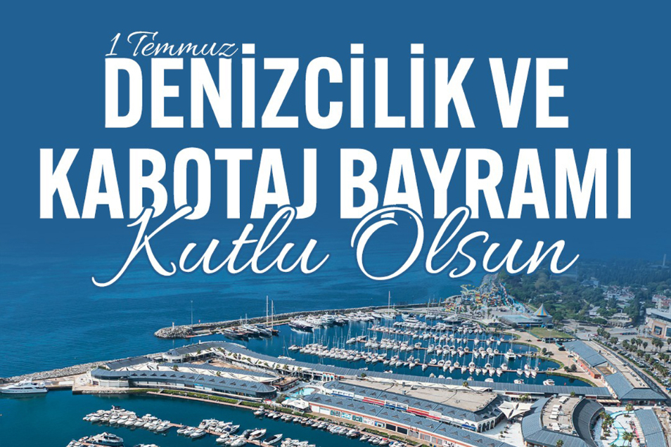 Mavi Vatanın Özgürlük Nişanesi: 1 Temmuz Denizcilik ve Kabotaj Bayramı
